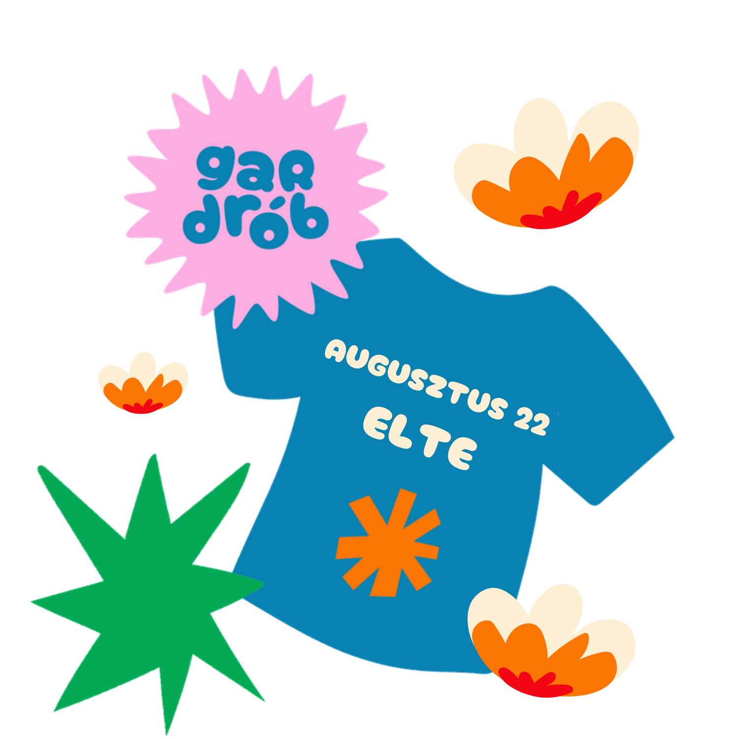 AUGUSZTUS 22 - GARDRÓB - ELTE